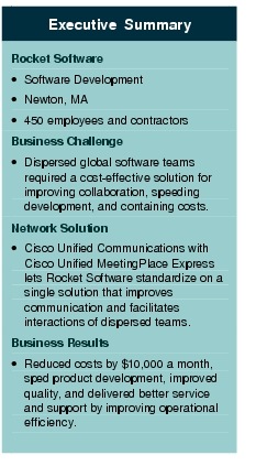 Text Box: Executive SummaryRocket Software· Software Development· Newton, MA· 450 employees and contractorsBusiness Challenge· Dispersed global software teams required a cost-effective solution for improving collaboration, speeding development, and containing costs.Network Solution · Cisco Unified Communications with Cisco Unified MeetingPlace Express lets Rocket Software standardize on a single solution that improves communication and facilitates interactions of dispersed teams.Business Results· Reduced costs by $10,000 a month, sped product development, improved quality, and delivered better service and support by improving operational efficiency.