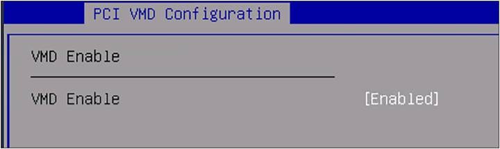 BIOS PCI VMD Configuration.