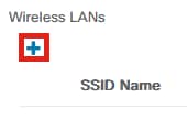 To create an SSID, click the plus icon. 