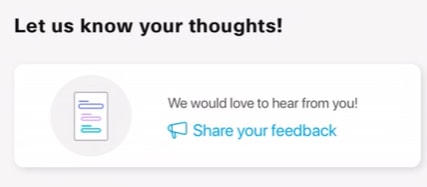 At the bottom of the Help page, you will see an option to share some feedback. 