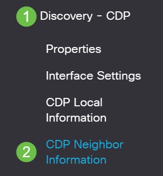 Scroll down and select Discovery – CDP > CDP Neighbor Information. 