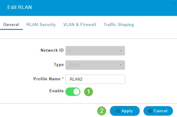 In the Edit WLAN/RLAN window, under General, select Enabled or Disabled to enable/disable the RLAN. Click Apply. 