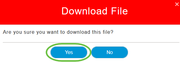 A pop-up window will appear to download the file. Click Yes. 