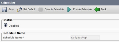 Configure Backup and Restore from GUI - Scheduler disabled