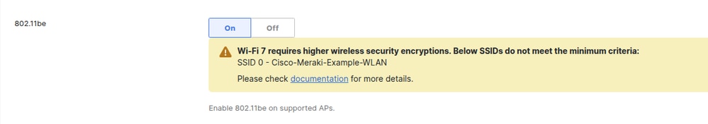 Warning message when your SSIDs do not meet criterias for Wi-fi 7