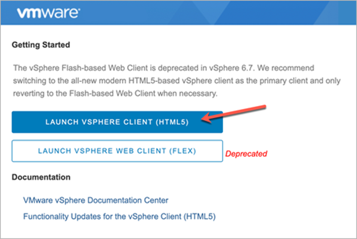 Log in to vCenter, and choose Launch vSphere Web Client (HTML5)