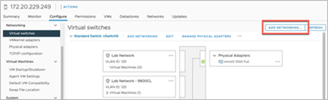 Networking > Virtual switches. Click ADD NETWORKING