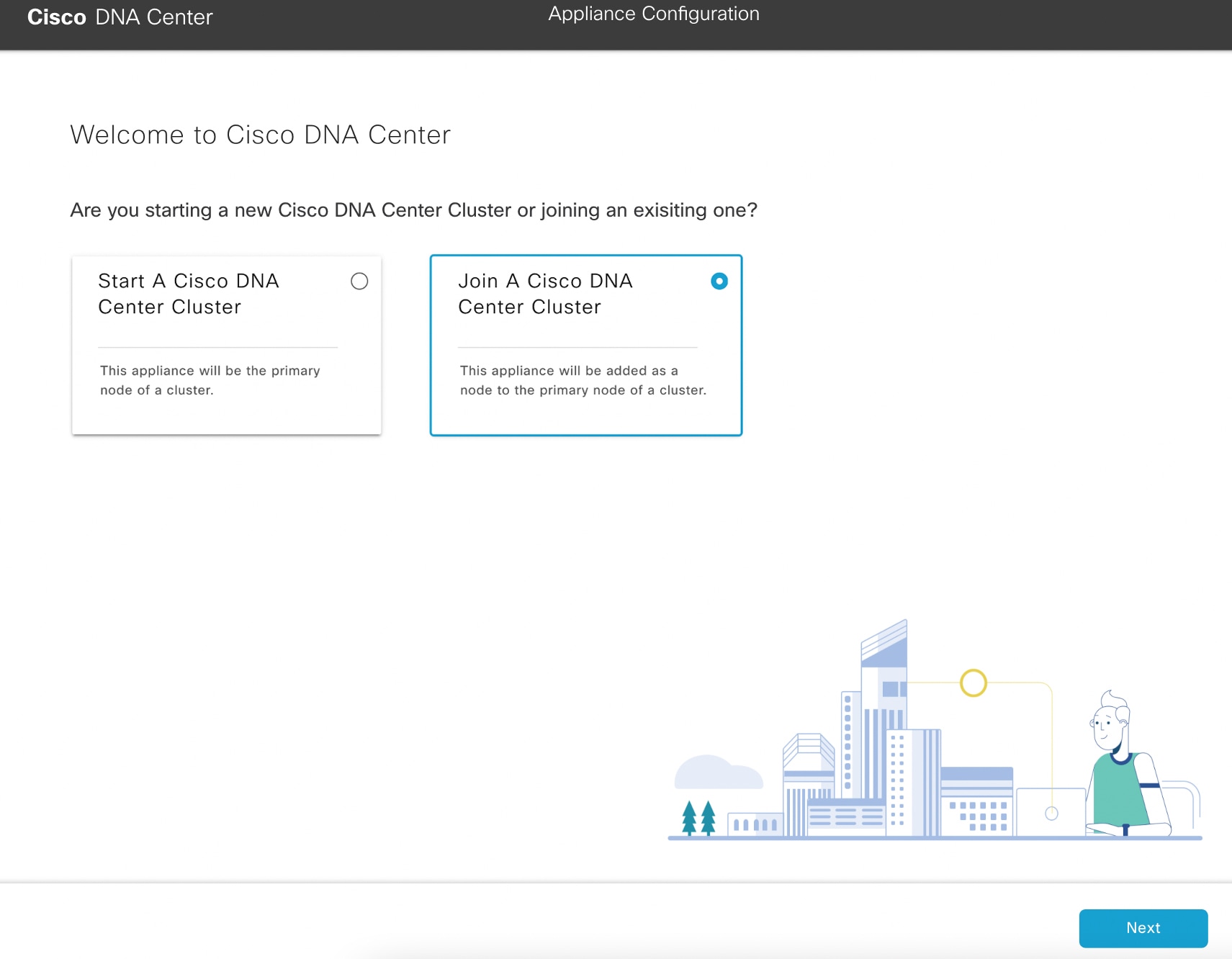 [Appliance Configuration] 画面に、Cisco DNA Center クラスタの開始と参加という 2 つのオプションが表示されます。