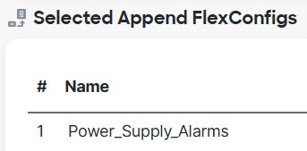 FlexConfig policy, power supply alarms object in the selected objects list.