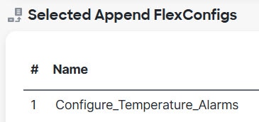 FlexConfig policy, configure temperature alarms object in the selected object list.