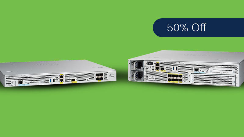 50% Off Catalyst 9800 Series Wireless Controllers - Cisco