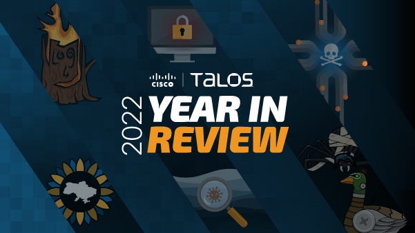 Talos 2022 Year in Review