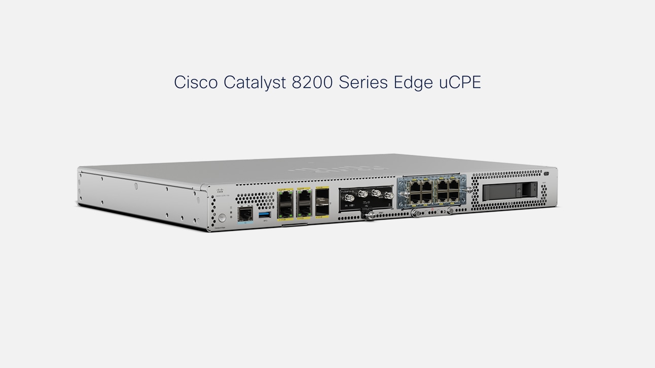 uCPE Catalyst 8200 Series Edge