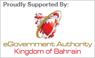 Proudly Supported By: eGovernment Authority, Kingdom of Bahrain