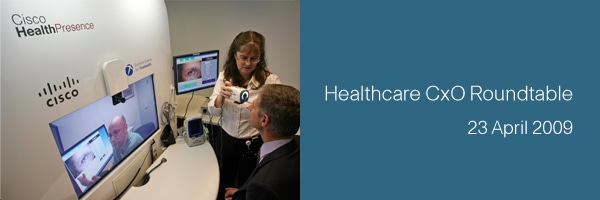 Healthcare CxO Roundtable